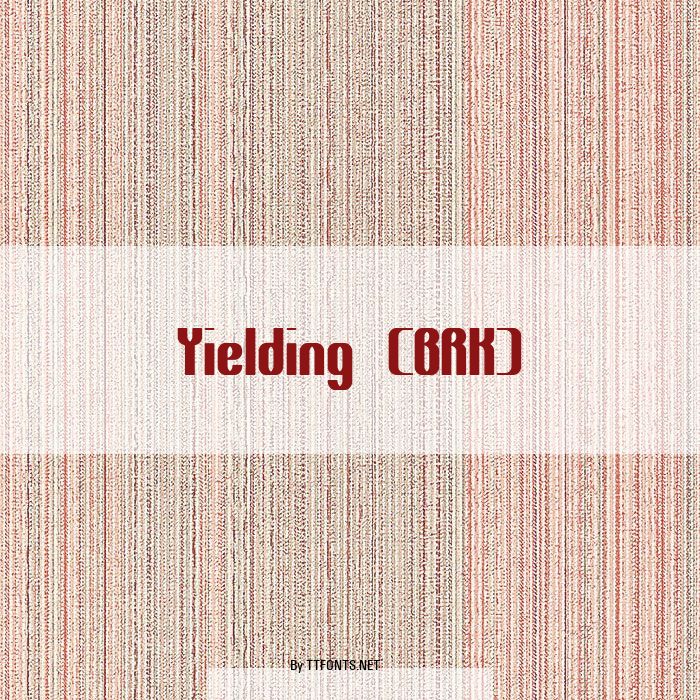 Yielding (BRK) example